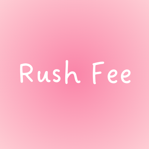 Rush Fee